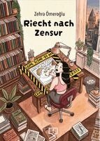 Zehra Ömeroglu - Riecht nach Zensur, Inbunden