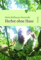 Maria Hoffmann-Dartevelle - Herbst ohne Haus, Inbunden