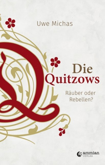 Dr. Uwe Michas - Die Quitzows, E-bok