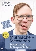 Marcel Friederich - Mutmacher-Menschen, Häftad