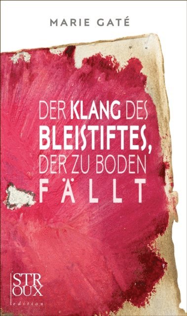 Marie Gate - Der Klang des Bleistiftes, der zu Boden fällt, E-bok