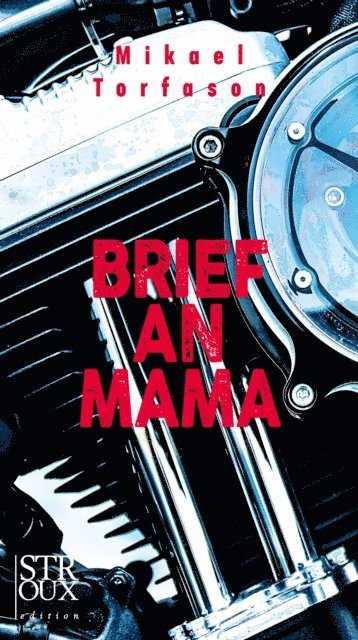 Mikael Torfason - Brief an Mama, E-bok