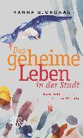 Hanna Bjørgaas - Das geheime Leben in der Stadt, Inbunden