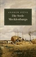 Stüve Andrew - Die Seele Mecklenburgs, Inbunden
