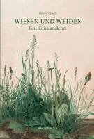 Ernst Klapp - Wiesen und Weiden, Inbunden