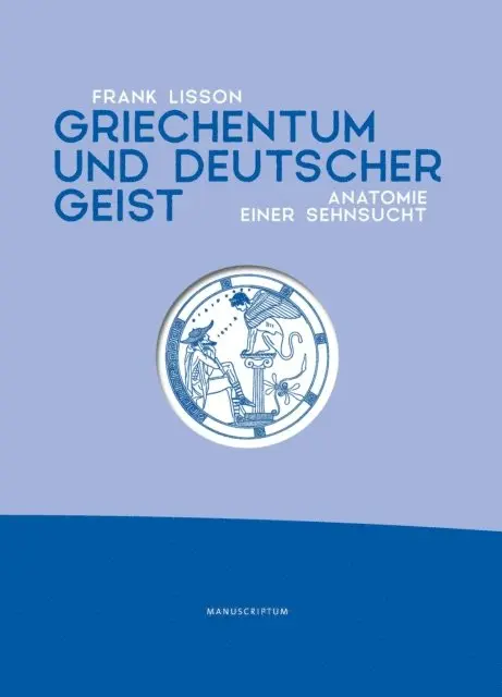 Frank Lisson - Griechentum und deutscher Geist, E-bok. Tillgänglighet: Lägg i varukorg