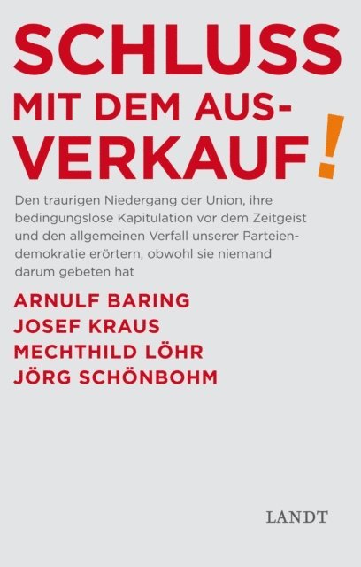 Jorg Schonbohm, Mechthilde Lohr, Josef Kraus, Arnulf Baring - Schluss mit dem Ausverkauf, E-bok