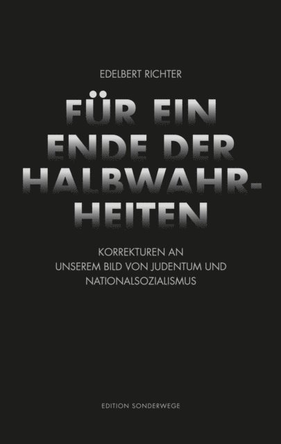 Edelbert Richter - Für ein Ende der Halbwahrheiten, E-bok