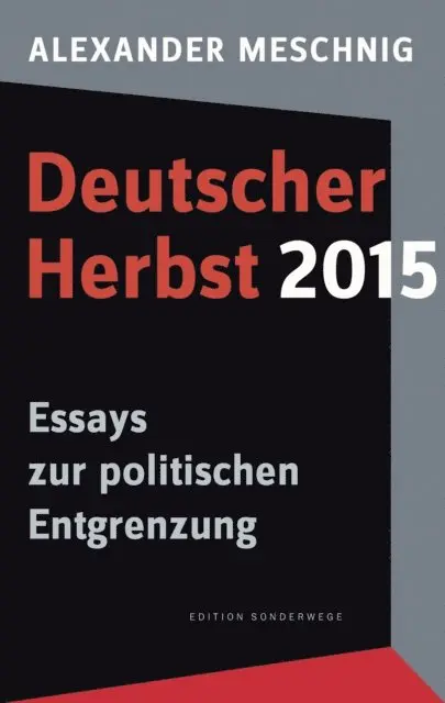 Alexander Meschnig - Deutscher Herbst 2015, E-bok. Tillgänglighet: Lägg i varukorg