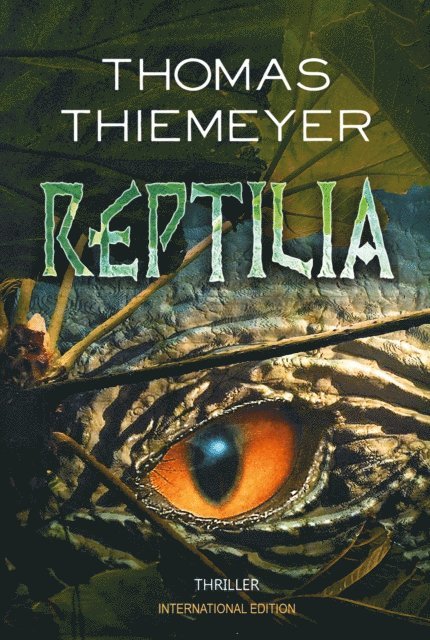 Thomas Thiemeyer - Reptilia, E-bok