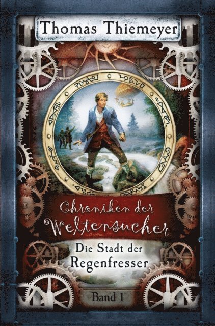 Thomas Thiemeyer - Die Stadt der Regenfresser, E-bok