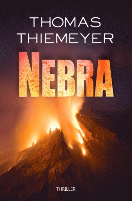 Thomas Thiemeyer - Nebra, E-bok