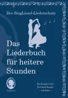 Singliesel - Die schönsten Lieder für heitere Stunden. Das Liederbuch für Senioren im Großdruck. Mit Noten, Häftad. Tillgänglighet: Lägg i varukorg
