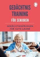 Natali Mallek - Gedächtnistraining für Senioren | Gedächtnisübungen für gute Laune, Häftad