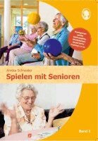 Annika Schneider - Spielen mit Senioren (Band 1), Häftad