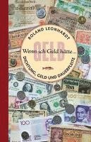 Roland Leonhardt - Wenn ich Geld hätte ..., Inbunden