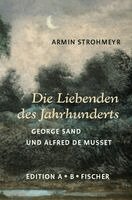 Armin Strohmeyr - Die Liebenden des Jahrhunderts, Inbunden
