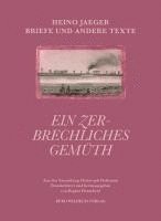Regina Henscheid - Heino Jaeger - Ein zerbrechliches Gemüth, Inbunden