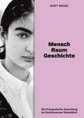 Mensch. Raum. Geschichte.