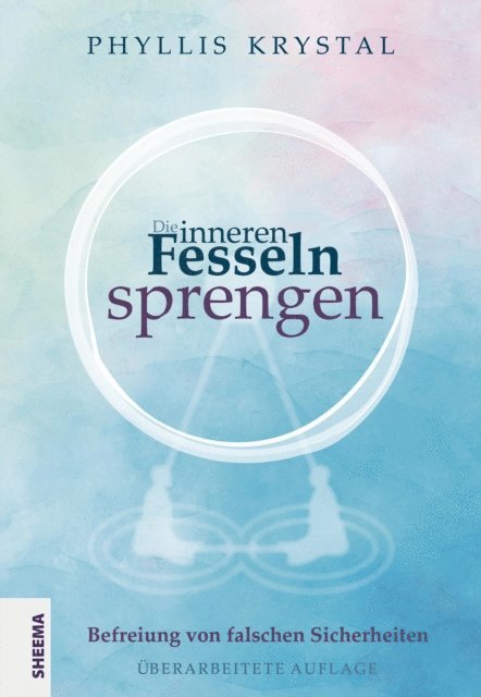Phyllis Krystal - Die inneren Fesseln sprengen, E-bok