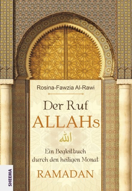 Rosina-Fawzia Al-Rawi - Der Ruf Allahs, E-bok