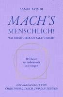 Samir Ayoub - MACH'S MENSCHLICH!, Inbunden