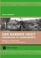 Ursula Rennhoff - Der Barmer Heidt Anfang des 19. Jahrhunderts, Häftad