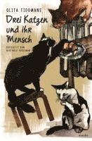 Olita Tidomane - Drei Katzen und ihr Mensch, Inbunden