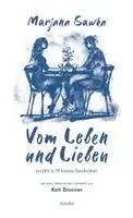Marjana Sawka - Vom Leben und Lieben, Inbunden. Tillgänglighet: Lägg i varukorg