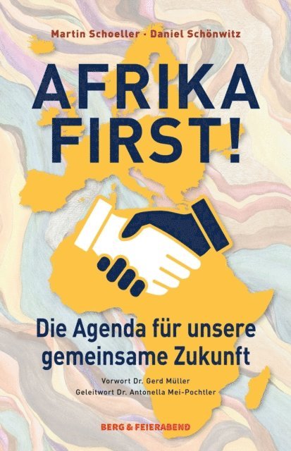 Daniel Schonwitz, Martin Schoeller - Afrika First!, E-bok