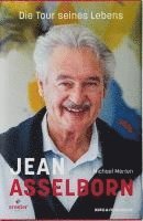 Michael Merten - Jean Asselborn - Die Tour seines Lebens, Inbunden