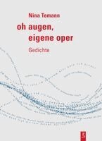 Nina Temann, Kulturstiftung des Freistaates Sachsen, Jan Kuhlbrodt, Jayne-Ann Igel - oh augen, eigene oper, Inbunden