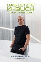 Christian Kirsch - Das letzte KI-Buch, Häftad