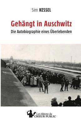 Sim Kessel - Gehängt in Auschwitz, Häftad