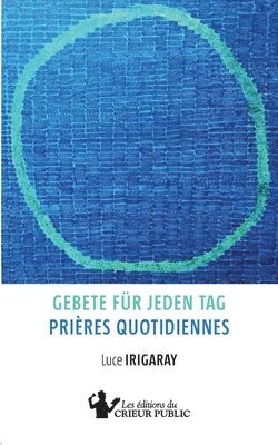 Luce Irigaray - Gebete für jeden Tag - Prières quotidiennes, Häftad