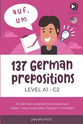 Jan Richter - 137 German Prepositions, Häftad