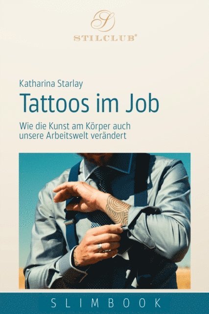Katharina Starlay - Tattoos im Job, E-bok