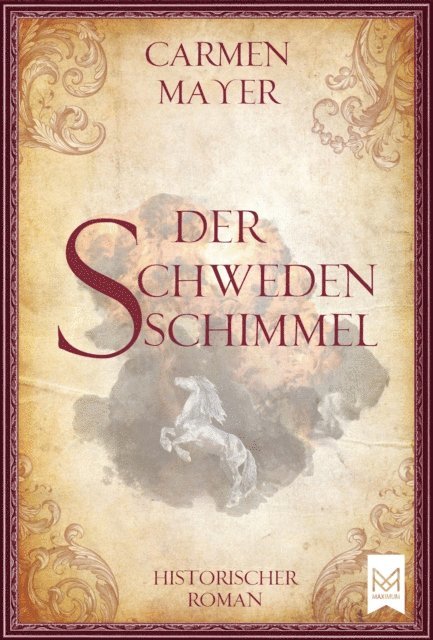 Carmen Mayer - Der Schwedenschimmel, E-bok