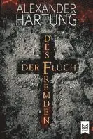 Alexander Hartung - Der Fluch des Fremden, Häftad. Tillgänglighet: Lägg i varukorg