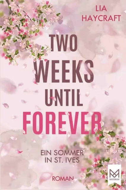 Lia Haycraft - Two Weeks Until Forever, E-bok. Tillgänglighet: Lägg i varukorg