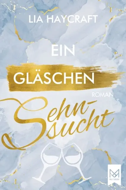 Lia Haycraft - Ein Gläschen Sehnsucht, E-bok. Tillgänglighet: Lägg i varukorg
