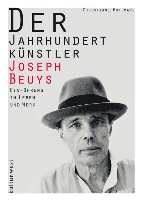 Christiane Hoffmans - Der Jahrhundertkünstler Joseph Beuys, E-bok