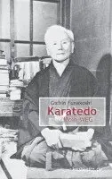 Gichin Funakoshi - Karatedo, Inbunden