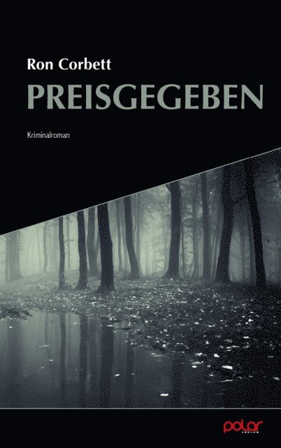 Ron Corbett - Preisgegeben, E-bok