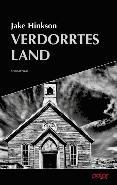 Jake Hinkson - Verdorrtes Land, E-bok