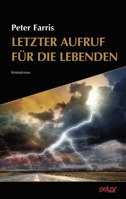 Peter Farris - Letzter Aufruf für die Liebenden, E-bok