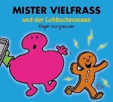 Roger Hargreaves - Mister Vielfraß und der Lebkuchenmann, Häftad