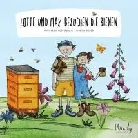 Michaela Rosenbaum - Lotte und Max besuchen die Bienen, Inbunden. Tillgänglighet: Lägg i varukorg