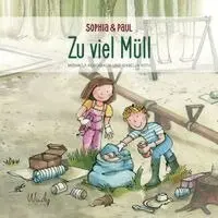 Michaela Rosenbaum - Sophia & Paul - Zu viel Müll, Inbunden. Tillgänglighet: Lägg i varukorg