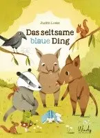 Judith Loske - Das seltsame blaue Ding, Inbunden. Tillgänglighet: Lägg i varukorg